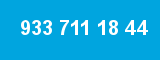 933 711 18 44